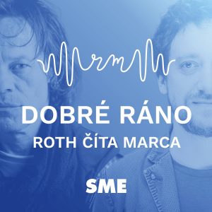 Roth číta Marca: Vysvetľujeme Hlasu: Takto funguje svet