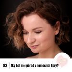 #83 Aký bol môj pôrod v nemocnici Bory? episode thumbnail