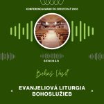 Bohuš Vasiľ: Evanjeliová liturgia bohoslužieb – Máme čo zvestovať 2025 episode thumbnail