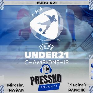 #101 EURO U21 – HAŠAN O SAUEROVI: ,,Keď si prebral 1. loptu, zostal som v nemom úžase. Odkiaľ to ten chlapec má?”