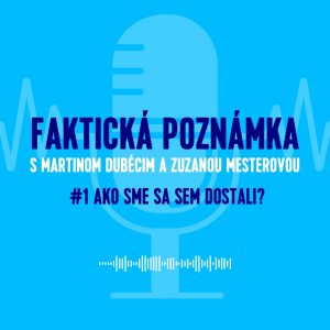 Ako sme sa sem dostali?