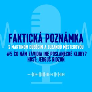 Čo nám závidia iné poslanecké kluby?