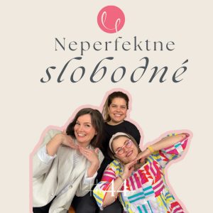 #44 – NEPERFEKTNE SLOBODNÉ