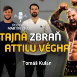Kto pripravuje Attilu Végha na OKTAGON s Karlosom Vémolom? Tomáš Kulan | Podcast Martin Thám episode thumbnail