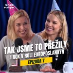 Ep. 7 – Tak jsme to přežily. 1 rok v roli europoslankyň. episode thumbnail