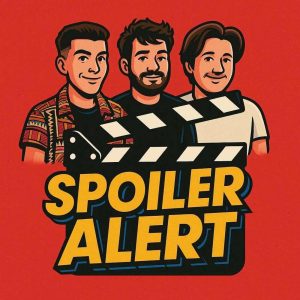 Spoiler Alert