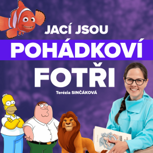 Toto se můžete naučit od pohadkových otců. A je to pecka! | Terézia Sinčáková  – Díl 70.