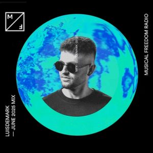 LUISDEMARK | Musical Freedom Radio | JUNE 2025