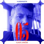 Hurbanista 05: Vlado Janček episode thumbnail