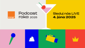 Sledujte naživo odovzdávanie cien Orange Podcast roka 2025 pre najlepšie slovenské podcasty Sledujte naživo odovzdávanie cien Orange Podcast roka 2025 pre najlepšie slovenské podcasty