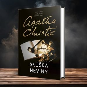 Ak bol nevinný, vrah bol niekto z rodiny! Agatha Christie a Skúška neviny