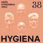 Kríže stredného veku #38: Hygiena episode thumbnail