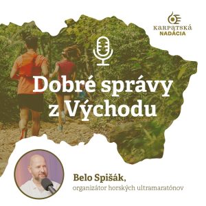 #40 Aká je organizácia horských ultrabehov a čo všetko ponúka Karpatská vandrovka?