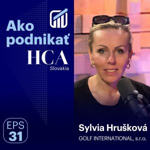 Sylvia Hrušková: Golf, hotelierstvo a sila úsmevu v biznise