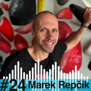 ZA SKALAMI #24 – Marek Repčík