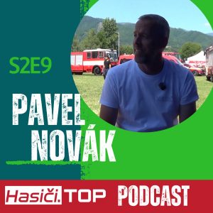 S2E9 – Pavel Novák – Hasiči .Top podcast