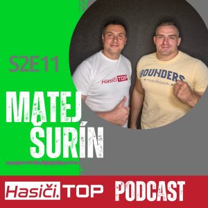 S2E11 – Matej Šurín – Hasič z Oktagonu – Hasiči .Top podcast