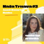 NAŠA TRNAVA #3: Katarína Hudec (make-up artistka) episode thumbnail