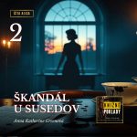 Škandál u susedov (A. K. Greenová) – audiokniha (2. časť) episode thumbnail
