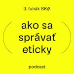 Ako sa správať eticky? episode thumbnail