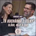🎙️ EPIZÓDA 7: „Tá kuchárka z telky“. Sláva, hejt a ego. episode thumbnail