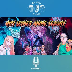 Anime sezóna LETO 2025 bude ŠUPA! (OVKV #208: FO 18)