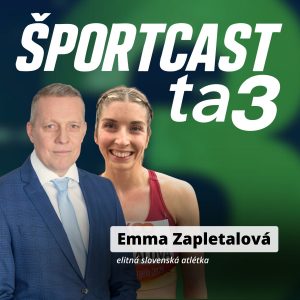 Športcast ta3: Emma Zapletalová má životnú formu. Jej cesta späť na vrchol bola ale poriadne tŕnistá
