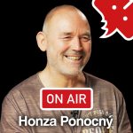 Honza Ponocný (Circus Ponorka) ON AIR: „Dobrý hudebník se pozná i když hraje jednoduše.“ episode thumbnail