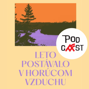 Lukáš Cabala: Leto postávalo v horúcom vzduchu