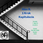 1. krok: Kapitulácia – Alex K. – 7. 5. 2025 episode thumbnail