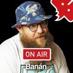 Banán ON AIR: “Mám rád názvy kapel, které neobsahují diakritiku.” episode thumbnail