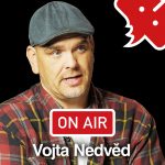 Vojta Nedvěd ON AIR: „Koncert Nedvědů na Strahově byla husina a neskutečnej zážitek na celý život.“ episode thumbnail