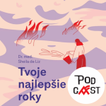 Tvoje najlepšie roky / Ako si užívať život počas (peri)menopauzy episode thumbnail