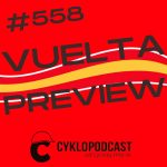 #558 VUELTA PREVIEW: Málo favoritov, kvantum výškových metrov episode thumbnail