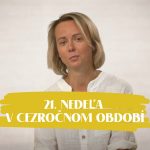 NEDEĽA UŽ V SOBOTU | Mária Škovierová | 21. nedeľa v Cezročnom období episode thumbnail