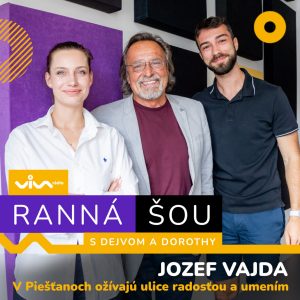 Ranná šou /Jozef Vajda – Piešťanské Zábaly 2025