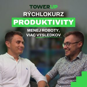 #32 Ondrej a Andrej – rýchlokurz produktivity: menej roboty, viac výsledkov