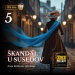 Škandál u susedov (A. K. Greenová) – audiokniha (5. časť) episode thumbnail