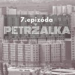 7. Kúpte si petržalku! Ako vznikol názov najväčšieho stredoeurópskeho sídliska? episode thumbnail