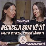 🎙️ EPIZÓDA 9: Zuzana Smatanová: Nechcela som už žiť. episode thumbnail