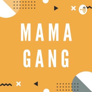 93. Špeciál Dašky a Adel: Ochutnávka z Mama Gang +