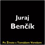 Po Živote s Tomášom Verešom #103 – Juraj Benčík episode thumbnail