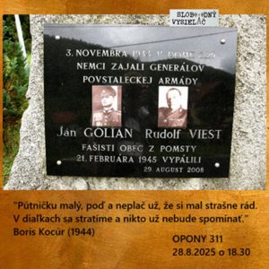 Opony 311 – 2025-08-28 „Bukovec 3. 11. 1944 – zajatie generálov“