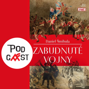 Daniel Šmihula: Zabudnuté vojny
