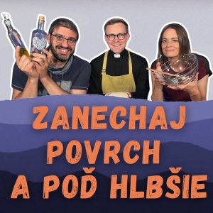 Zanechaj povrch a poď hlbšie | Ivan Ružička | SARDINKY