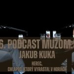 426. Podcast Mužom.sk: Jakub Kuka (herec, chlapec, ktorý vyrastal v horách) episode thumbnail