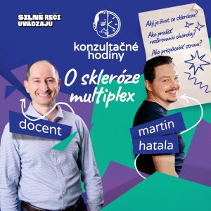 Konzultačné Hodiny ep.22 – O skleróze multiplex s Martinom Hatalom