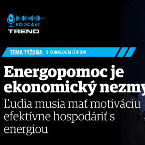 Energopomoc je ekonomický nezmysel. Opäť prichádza!