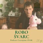 Kultúra nie je hedonizmus; ľudia sú z ciest za umením často sklamaní (ROBO ŠVARC, 56.epizóda) episode thumbnail