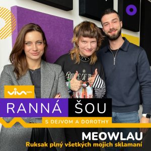 Ranná šou / Laura Jašková a.k.a. MEOWLAU